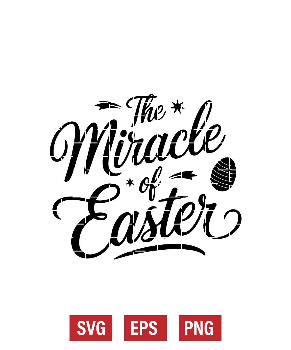 The Miracle of Easter Svg