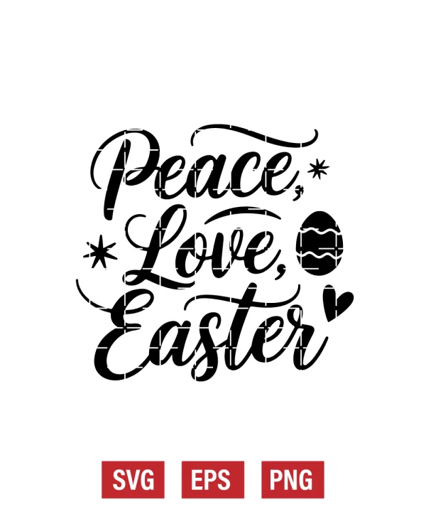 Peace, Love, Easter Svg