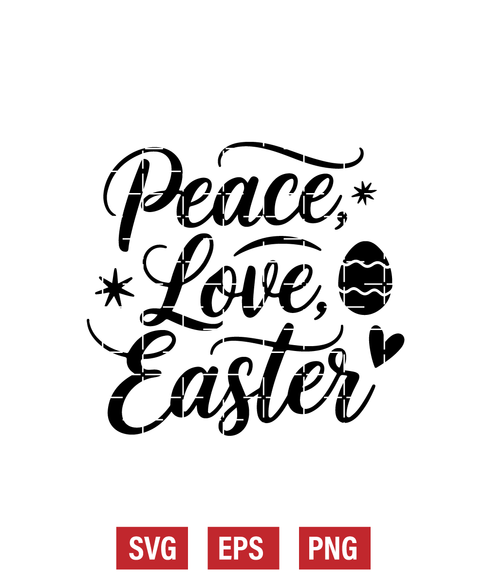 Peace, Love, Easter Svg