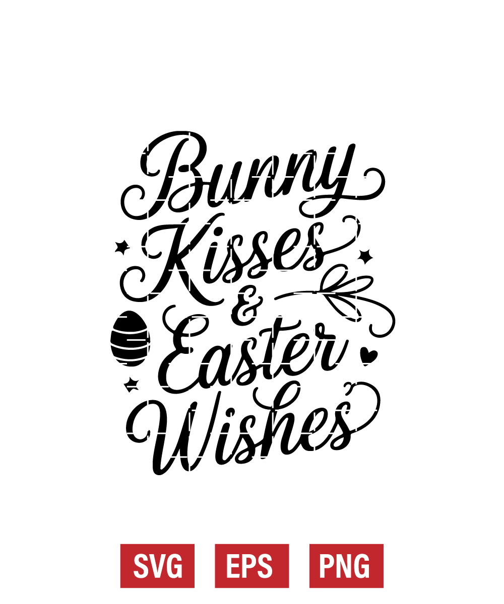 Bunny Kisses & Easter Wishes Svg