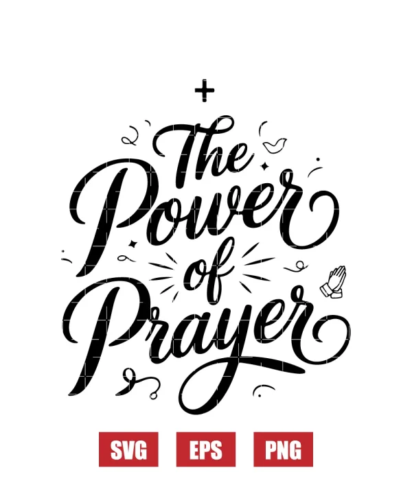The Power of Prayer Svg