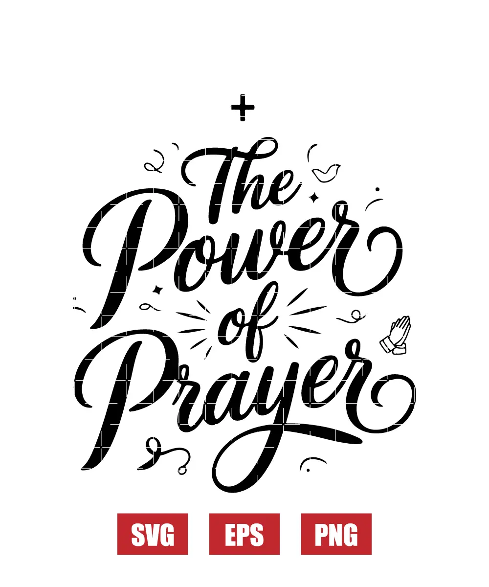 The Power of Prayer Svg
