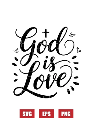 God is Love Svg