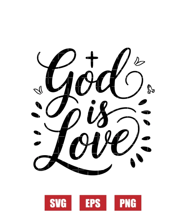 God is Love Svg