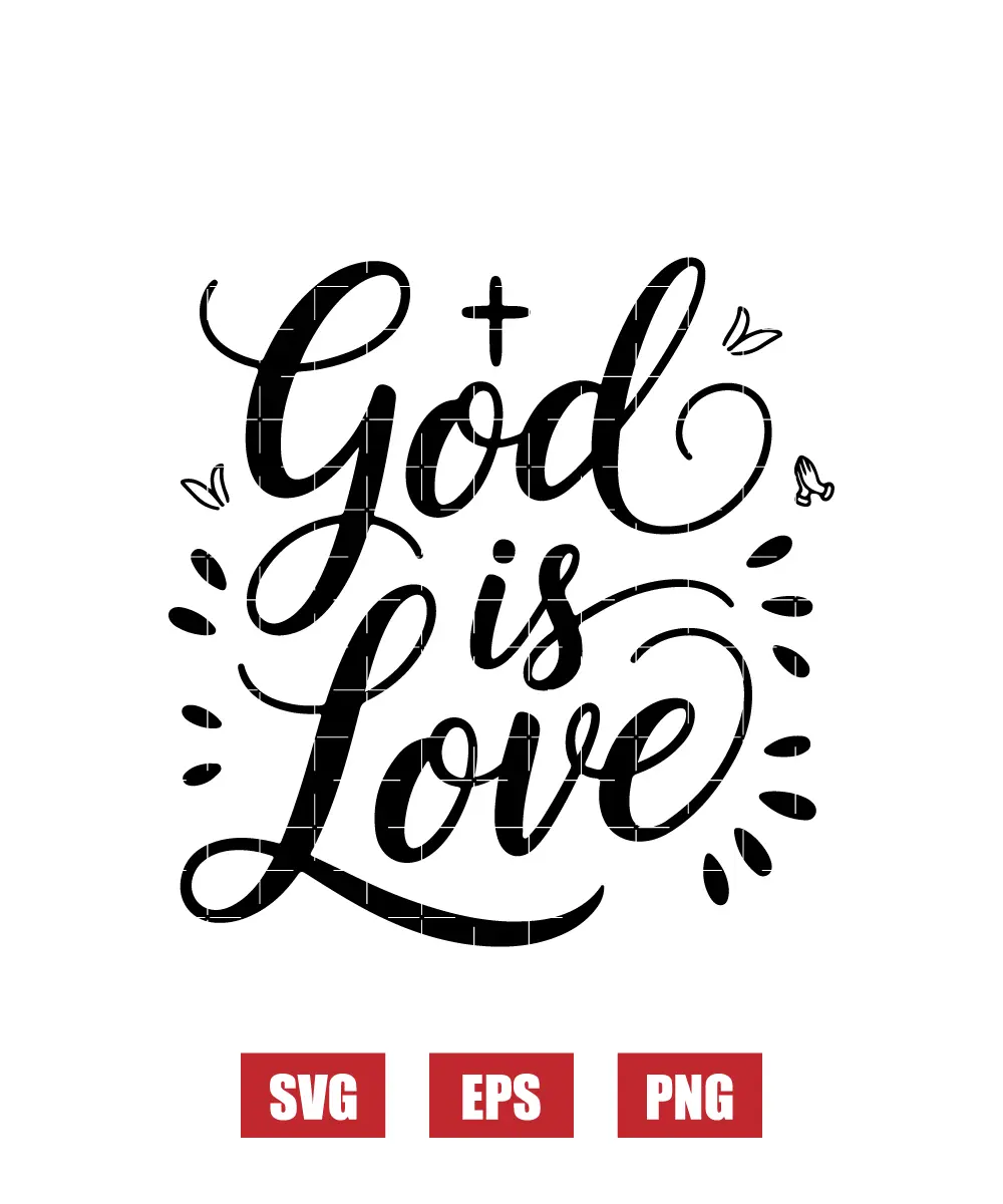 God is Love Svg