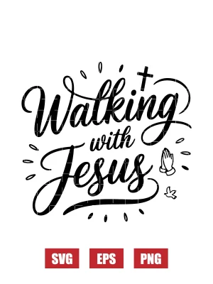 Walking with Jesus Svg