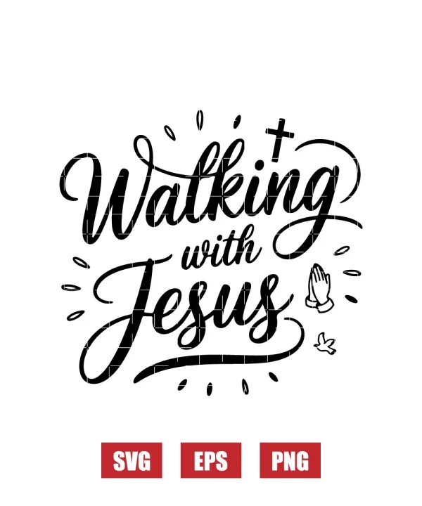 Walking with Jesus Svg
