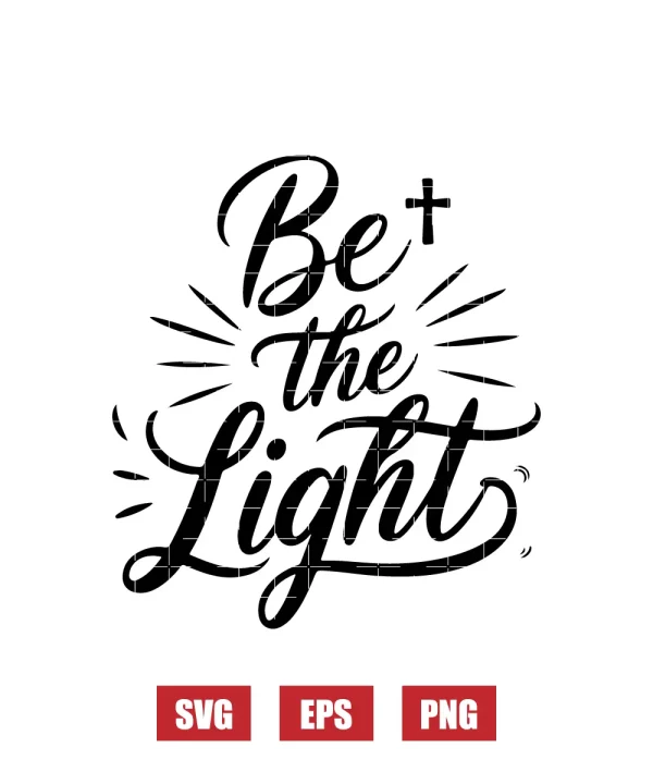 Be the Light Svg