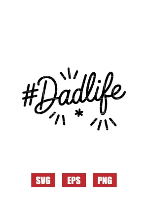 #DadLife Svg