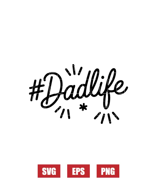 #DadLife Svg