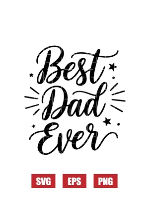 Best Dad Ever Svg