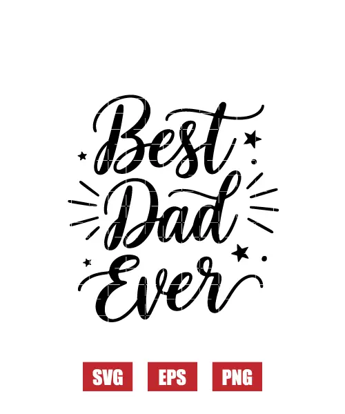 Best Dad Ever Svg