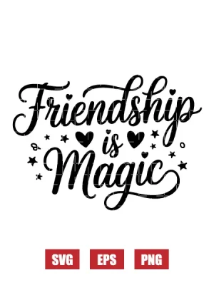 Friendship Is Magic Svg