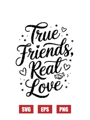 True Friends Are Like Real Diamonds: Rare & Worth A Lot Svg