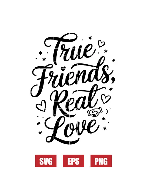 True Friends Are Like Real Diamonds: Rare & Worth A Lot Svg