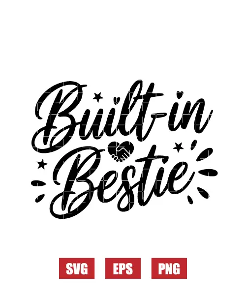 Built-in Bestie Svg