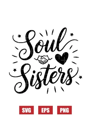 Soul Sisters Svg