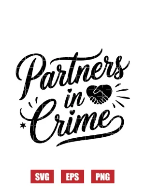 Partners In Crime Svg