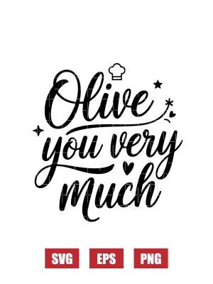 Olive You Very Much Svg