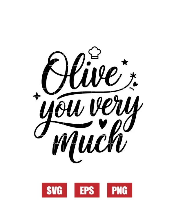 Olive You Very Much Svg