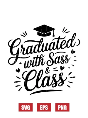 Graduated with Sass & Class Svg