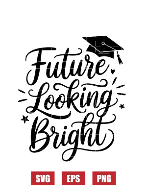 Future Looking Bright Svg