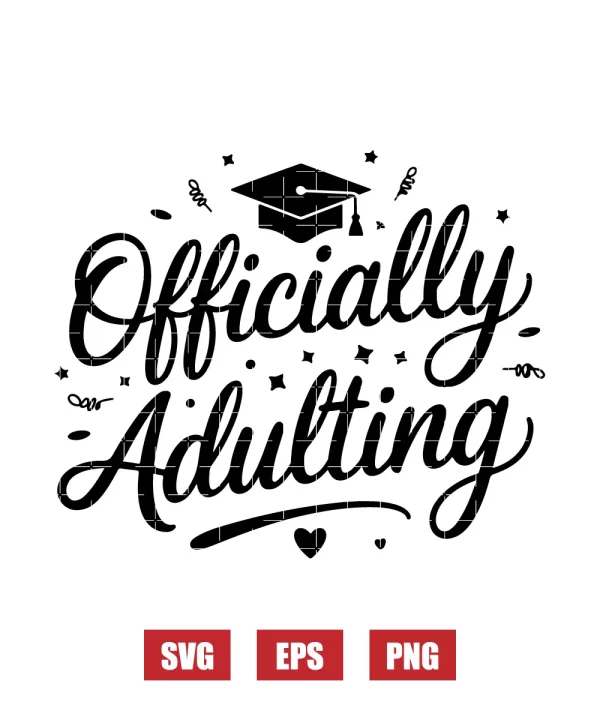 Officially Adulting Svg