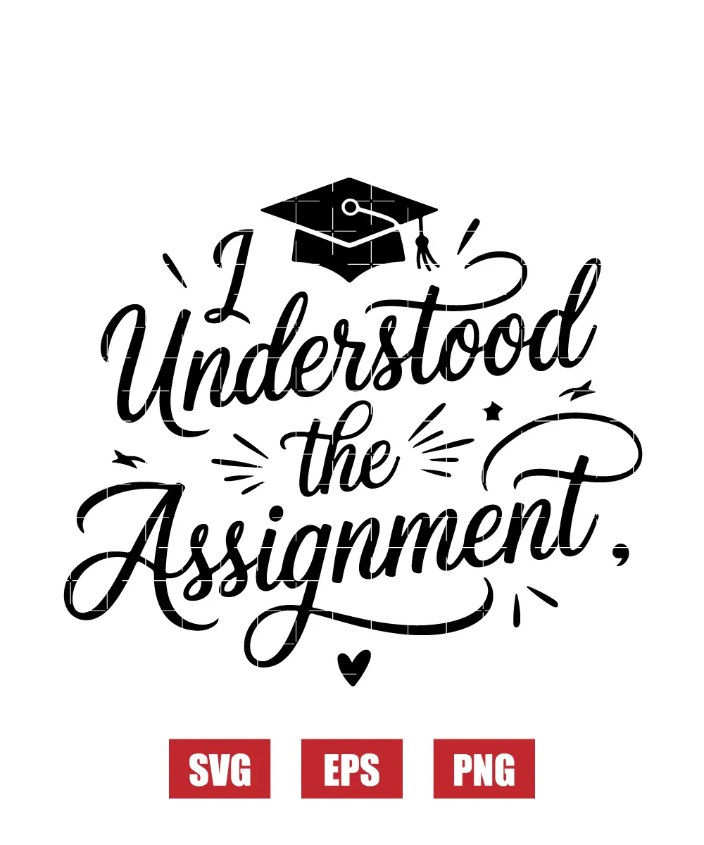 Understood the Assignment Svg