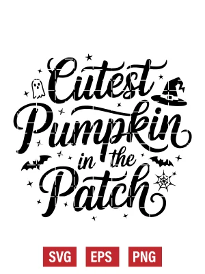 Cutest Pumpkin in the Patch Svg