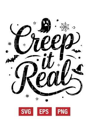 Creep It Real Svg