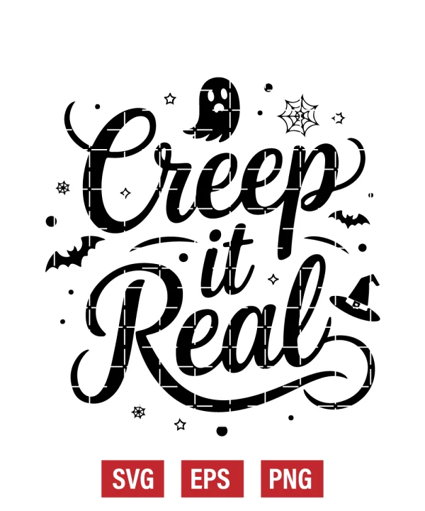 Creep It Real Svg