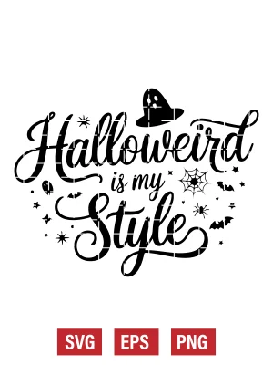 Halloweird is My Style Svg