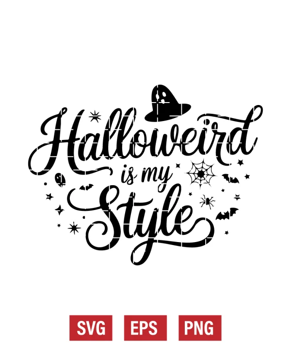 Halloweird is My Style Svg