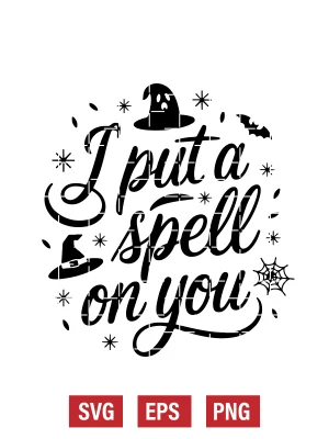 I Put a Spell on You Svg