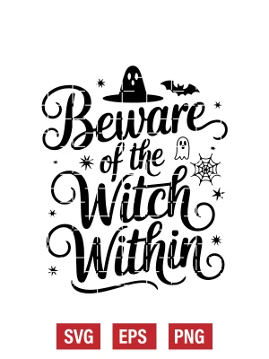 Beware of the Witch Within Svg