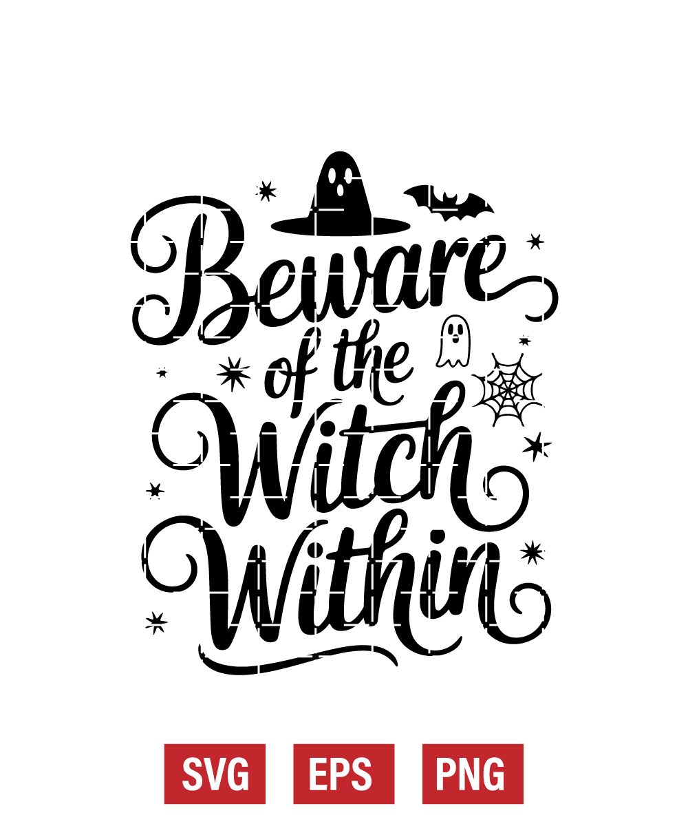 Beware of the Witch Within Svg