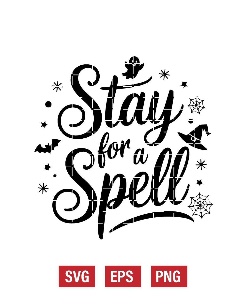 Stay for a Spell Svg