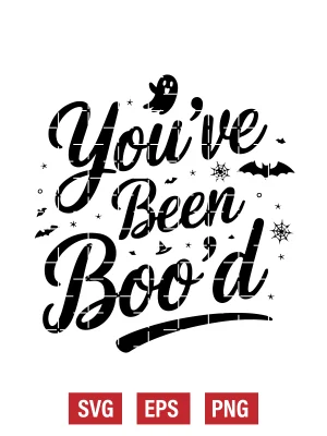 You’ve Been Boo’d Svg