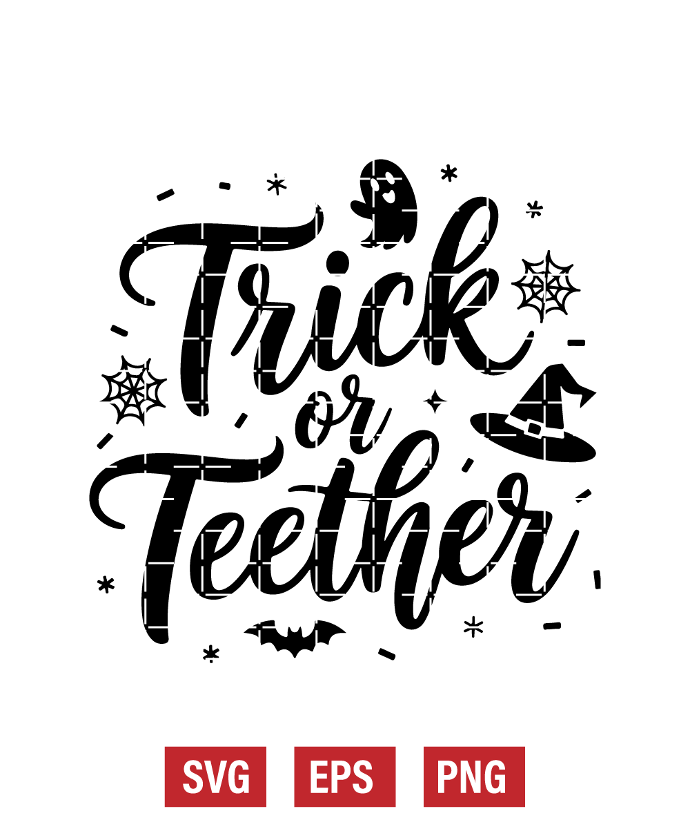 Trick or Teether Svg