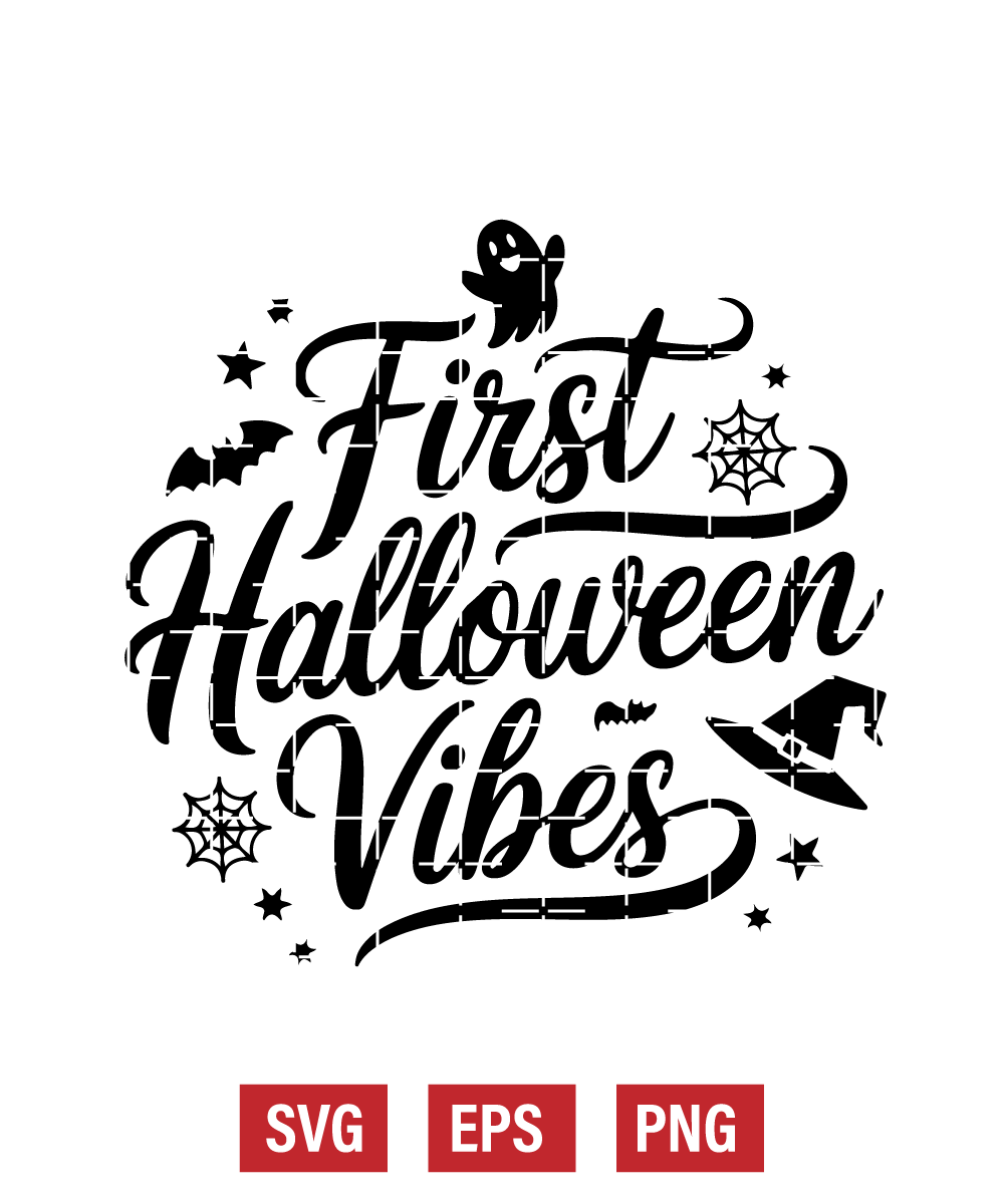 First Halloween Vibes Svg