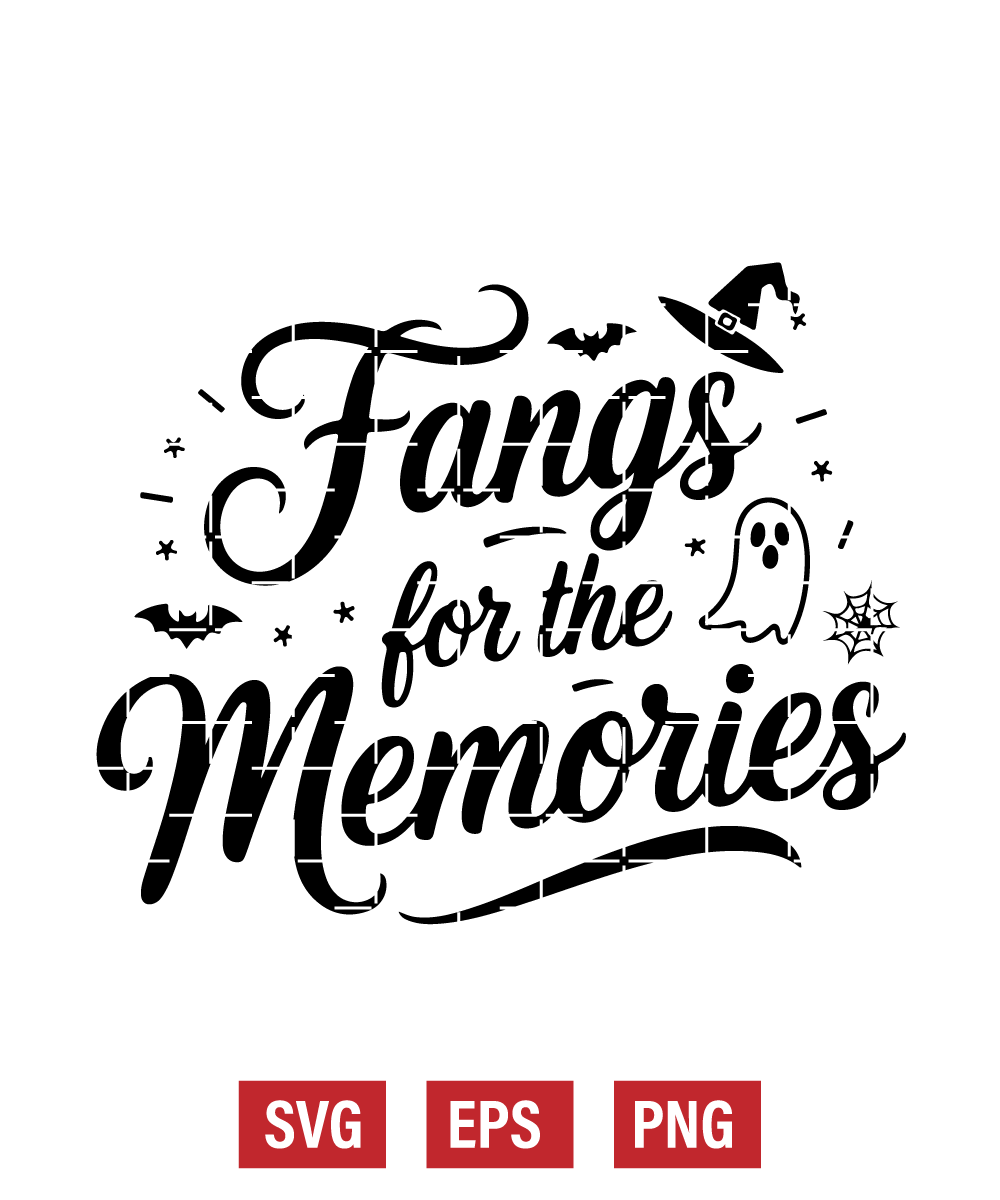 Fangs for the Memories Svg