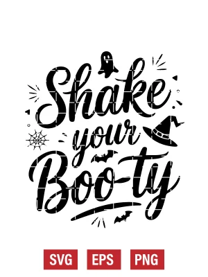 Shake Your Boo-ty Svg