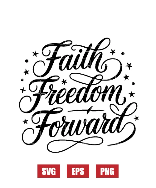 Faith Forward Svg