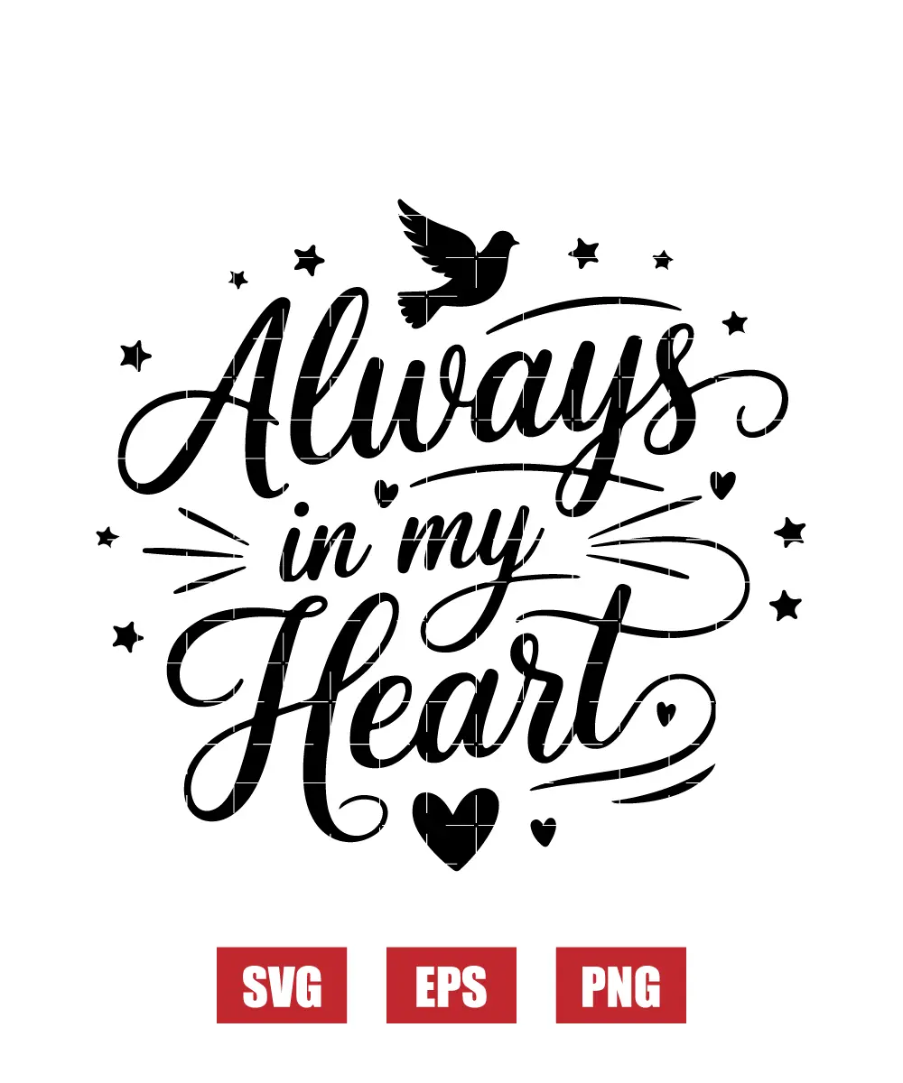 Always in My Heart Svg