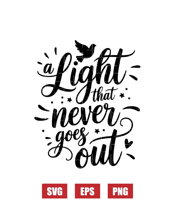 A Light That Never Goes Out Svg