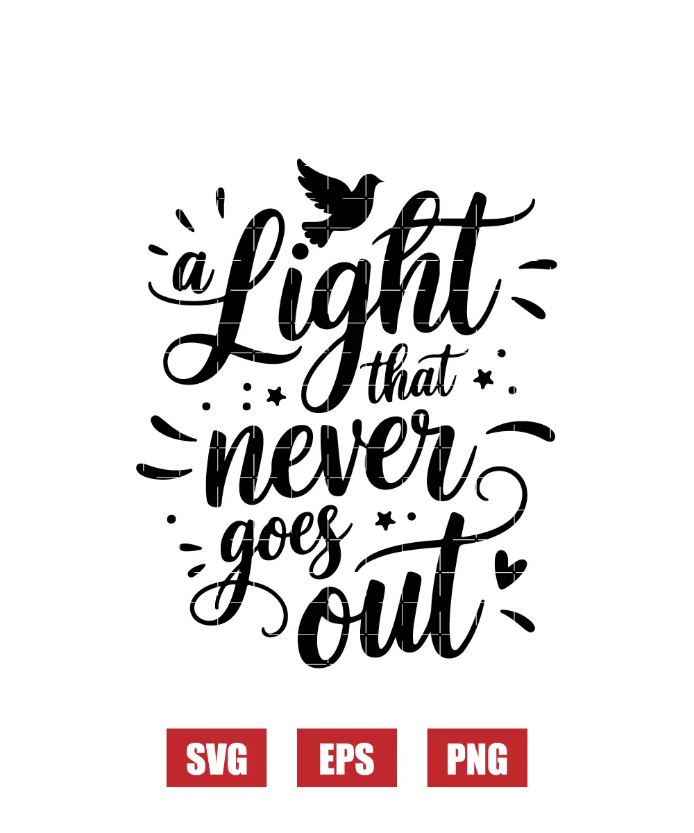 A Light That Never Goes Out Svg