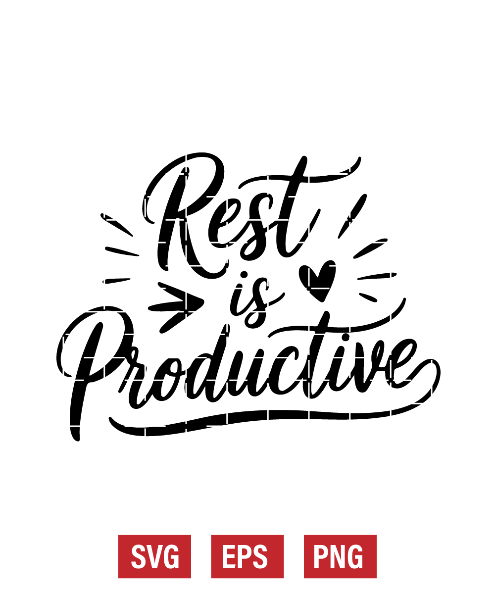 Rest Is Productive Svg