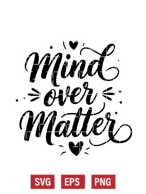 Mind Over Matter Svg