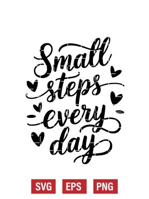 Small Steps Every Day Svg