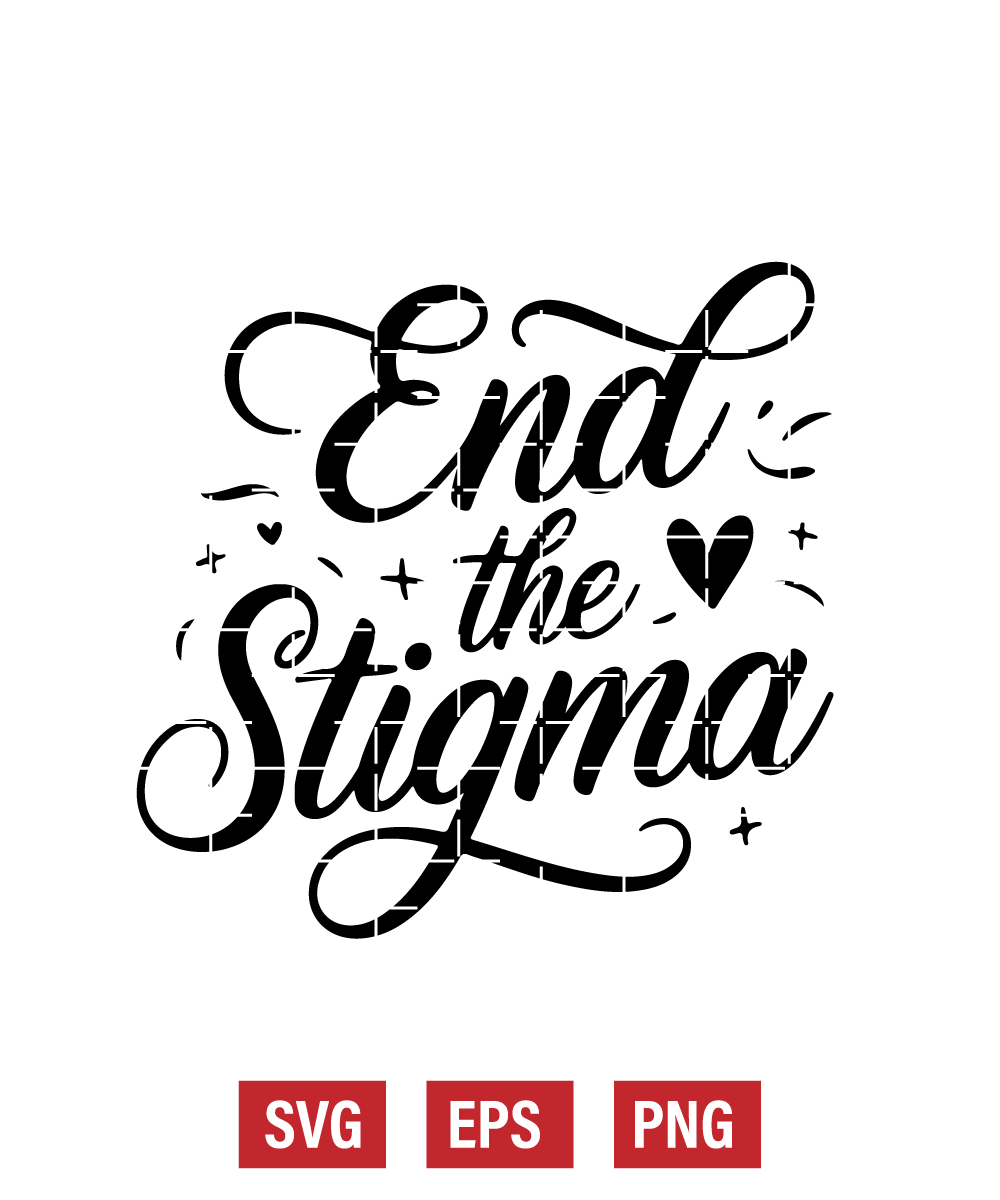 End The Stigma Svg